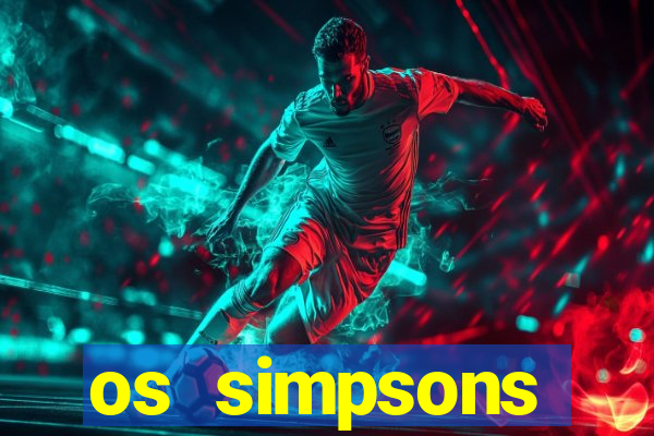 os simpsons completo dublado